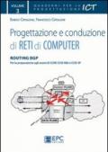 Progettazione e conduzione di reti di computer. Ediz. illustrata. 3: Routing BGP