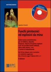 Fuochi pirotecnici ed esplosivi da mina