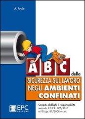 ABC della sicurezza sul lavoro negli ambienti confinati