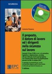 Il preposto, il datore di lavoro ed i dirigenti nella sicurezza sul lavoro