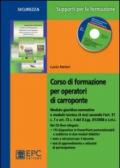 Corso di formazione per operatori di carroponte. Con CD-ROM