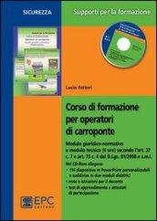 Corso di formazione per operatori di carroponte. Con CD-ROM