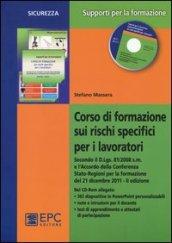 Corso di formazione sui rischi specifici per i lavoratori. Con CD-ROM