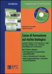 Corso di formazione sul rischio biologico. Con CD-ROM