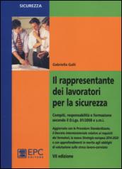 Il rappresentante dei lavoratori per la sicurezza. Compiti, responsabilità e formazione secondo il D.Lgs. 81/2008 e s.m.i.