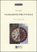 Validazione strutturale. 1.Aspetti generali