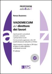 Vademecum del direttore dei lavori. Con CD-ROM