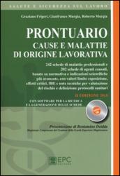 Prontuario cause e malattie di origine lavorativa. Con software