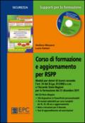 Corso di formazione e aggiornamento per RSPP. Con CD-ROM