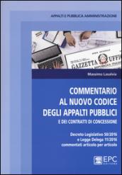 Commentario al nuovo codice degli appalti pubblici e dei contratti di concessione