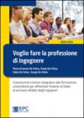 Voglio fare la professione di ingegnere