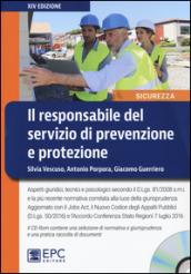 Il responsabile del servizio di prevenzione e protezione. Con CD-ROM