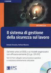 Il sistema di gestione della sicurezza sul lavoro. Con CD-ROM