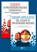 Codice di prevenzione incendi commentato-Esempi applicativi del Codice di prevenzione incendi