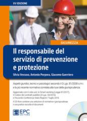 Il responsabile del servizio di prevenzione e protezione. Con CD-ROM