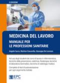 Medicina del lavoro. Manuale per le professioni sanitarie