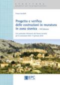 Progetto e verifica delle costruzioni in muratura in zona sismica. Con particolari riferimenti alle norme tecniche per le costruzioni D.M. 17 gennaio 2018