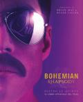 Bohemian Rhapsody dietro le quinte. Il libro ufficiale del film