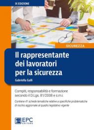 Il rappresentante dei lavoratori per la sicurezza. Compiti, responsabilità e formazione secondo il D.Lgs. 81/2008 e s.m.i.