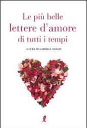 Le più belle lettere d'amore di tutti i tempi