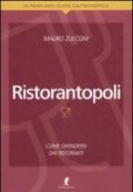 Ristorantopoli. Come difendersi dai ristoranti