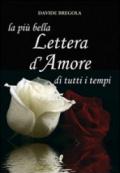 La più bella lettera d'amore di tutti i tempi