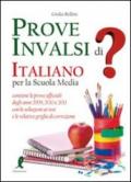 Prove INVALSI di italiano. Per la Scuola media