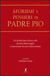 Aforismi e pensieri di Padre Pio