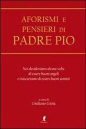 Aforismi e pensieri di Padre Pio