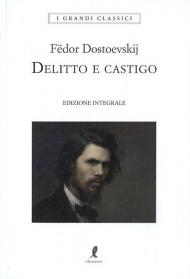 Delitto e castigo. Ediz. integrale