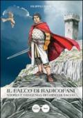 Il falco di Radicofani. Storia e leggenda di Ghino di Tacco