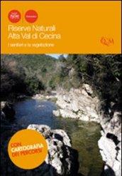 Riserve naturali Alta Val di Cecina. I sentieri e la vegetazione