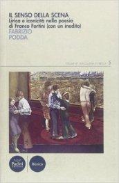 Il senso della scena. Lirica e iconicità nella poesia di Franco Fortini