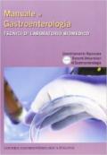 Manuale di gastroenterologia. Tecnici di laboratorio biomedico