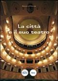 La città e il suo teatro. Portoferraio e il teatro napoleonico del Vigilanti 1814-1997
