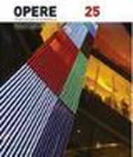 Opere. Rivista toscana di architettura. 25.