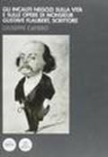 Gli incauti negozi sulla vita e sulle opere di monsieur Gustave Flaubert, scrittore