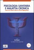 Psicologia sanitaria e malattia cronica. Interventi Evidence-Based e Disease Management