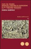 L' Alta Val Tanaro. Modalità e percorsi di costruzione di un territorio montano. Vol. 1: I processi fondativi.