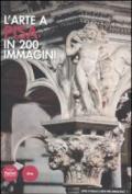 L'arte a Pisa in 200 immagini. Ediz. illustrata