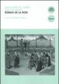 Roman de la Rose. Introduzione e selezione antologica con traduzione, testo a fronte e note