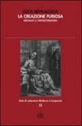 La creazione furiosa. Michaux e l'antiletteratura