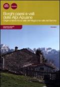 Borghi paesi e valli delle Alpi Apuane. Origini e storia tra la valle del Magra e la valle del Serchio: 1