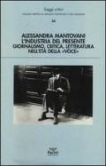 L' industria del presente. Giornalismo, critica, letteratura nell'età della «Voce»