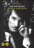 Love and emotion. Una storia di Willy DeVille