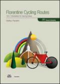 Florentine cycling routes. 19+1 itineraries for racing bikes