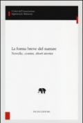 La forma breve del narrare. Novelle, contes, short stories