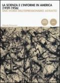 La scienza e l'informe in America (1929-1956). Una storia dell'espressionismo astratto