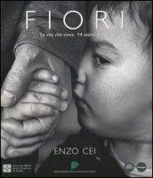 Fiori. La vita che vince. 14 storie di figli. Ediz. italiana e inglese