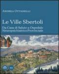 Le ville Sbertoli da Casa salute a Ospedale neuropsichiatrico provinciale